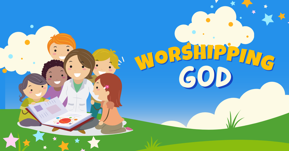Worshipping God