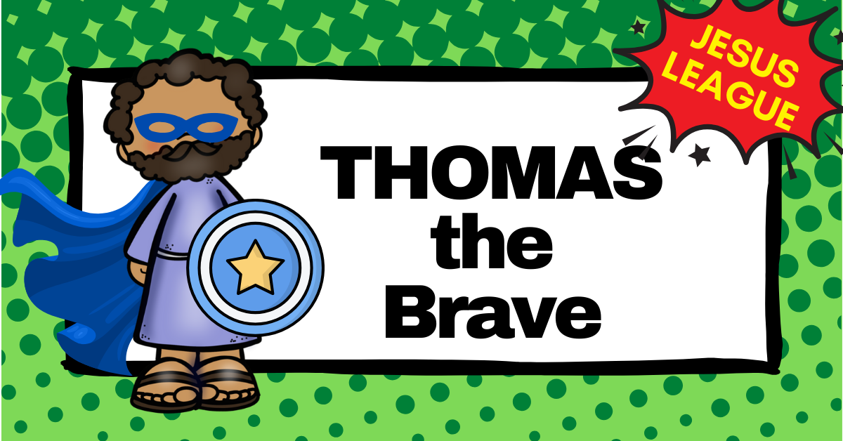 Lesson 3: Thomas the Brave